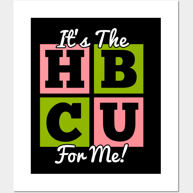 It's The HBCU For Me Pink and Green Wall Art by blackartmattersshop